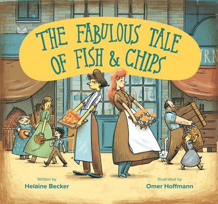 Helaine Becker - Fabulous Tale of Fish and Chips, Häftad