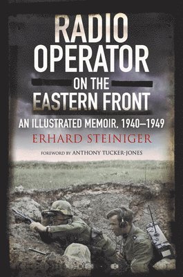 Radio Operator on the Eastern Front 1