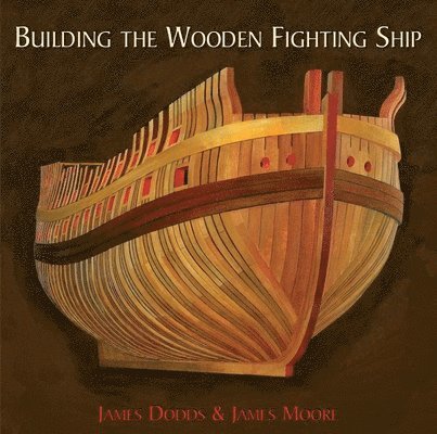Building the Wooden Fighting Ship 1