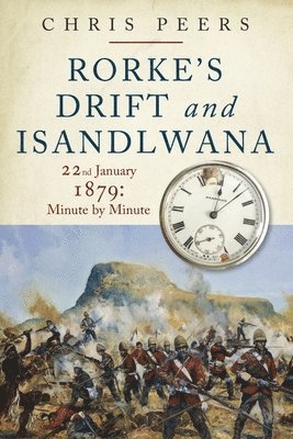 Rorke's Drift and Isandlwana 1