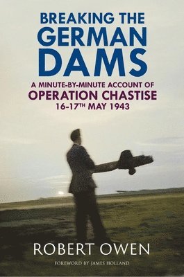 Breaking the German Dams 1