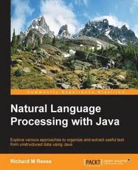 bokomslag Natural Language Processing with Java