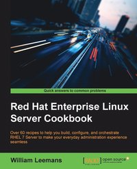 bokomslag Red Hat Enterprise Linux Server Cookbook