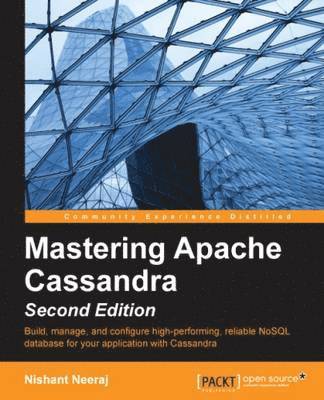 bokomslag Mastering Apache Cassandra -