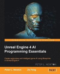 bokomslag Unreal Engine 4 AI Programming Essentials