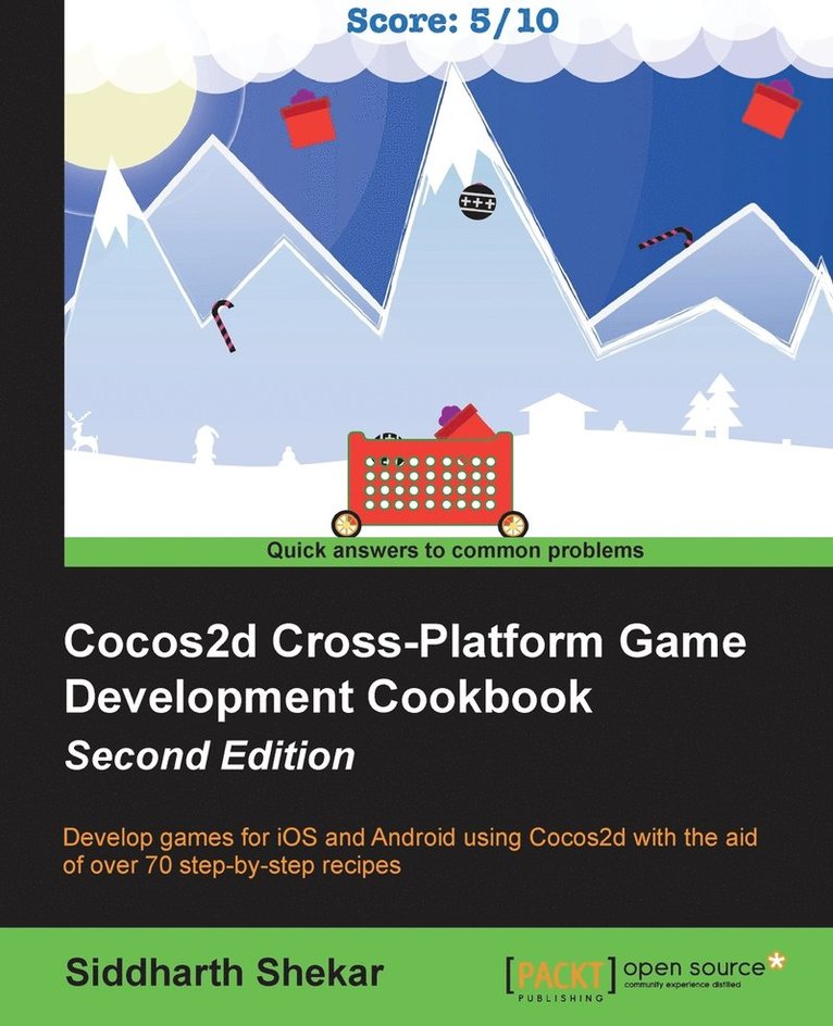 Siddharth Shekar - Cocos2d Cross-Platform Game Development Cookbook - Second Edition, Häftad