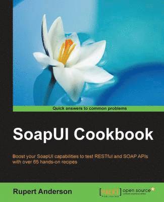 bokomslag SoapUI Cookbook