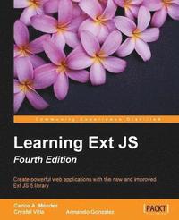 bokomslag Learning Ext JS - Fourth Edition