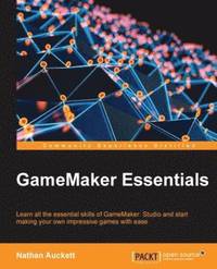 bokomslag GameMaker Essentials