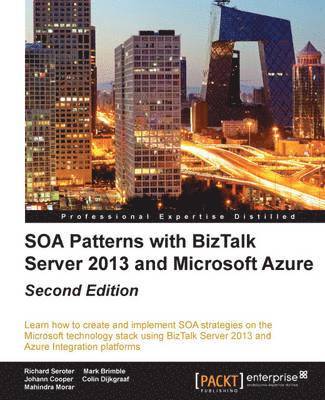 bokomslag SOA Patterns with BizTalk Server 2013 and Microsoft Azure -