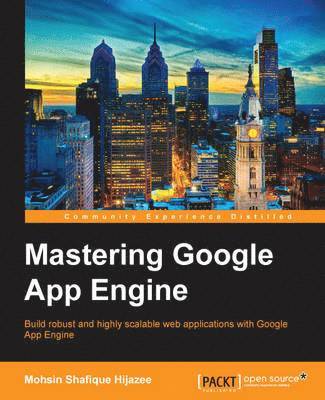 bokomslag Mastering Google App Engine