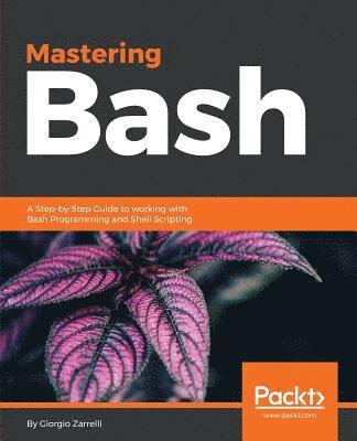 Mastering Bash 1