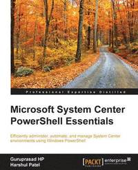 bokomslag Microsoft System Center PowerShell Essentials