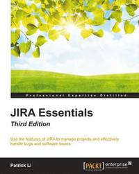 bokomslag JIRA Essentials - Third Edition