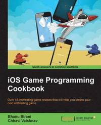 bokomslag iOS Game Programming Cookbook