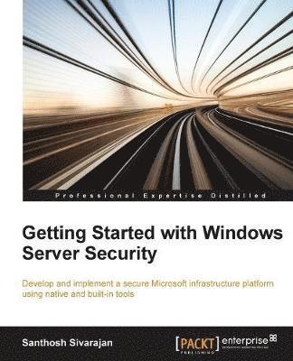 Getting Started with Windows Server Security 1