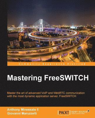 bokomslag Mastering FreeSWITCH