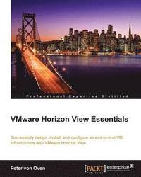 bokomslag VMware Horizon View Essentials