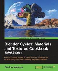 bokomslag Blender Cycles: Materials and Textures Cookbook Third Edition
