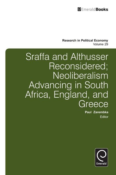 Paul Zarembka - Sraffa and Althusser Reconsidered, Inbunden