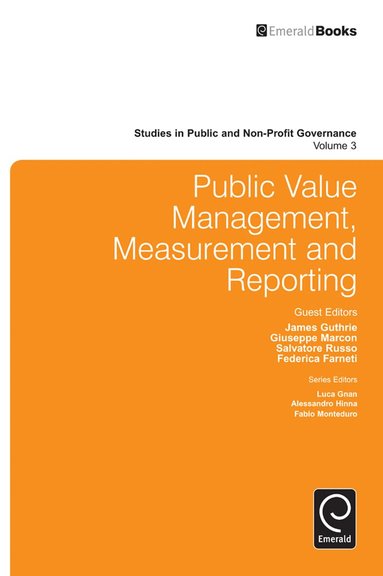 James Guthrie, Giuseppe Marcon, Salvatore Russo, Federica Farneti - Public Value Management, Measurement and Reporting, Inbunden