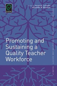 bokomslag Promoting and Sustaining a Quality Teacher Workforce