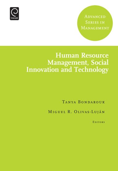 Tanya Bondarouk, Miguel R. Olivas-Luján - Human Resource Management, Social Innovation and Technology, Inbunden