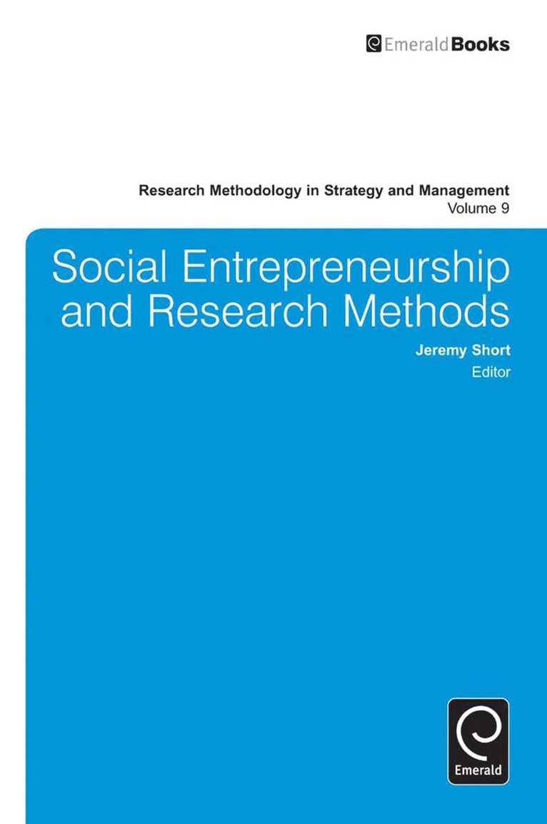 Jeremy Short, David J. Ketchen Jr., Donald D. Bergh, Jr. Ketchen, David J., David J. Ketchen - Social Entrepreneurship and Research Methods, Inbunden