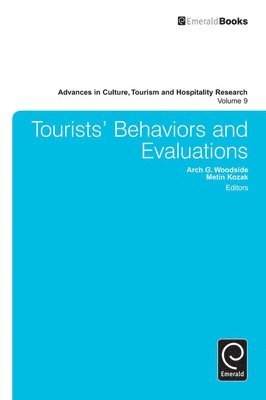 bokomslag Tourists' Behaviors and Evaluations