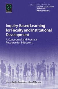 bokomslag Inquiry-Based Learning for Faculty and Institutional Development