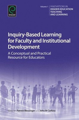 Inquiry-Based Learning for Faculty and Institutional Development 1