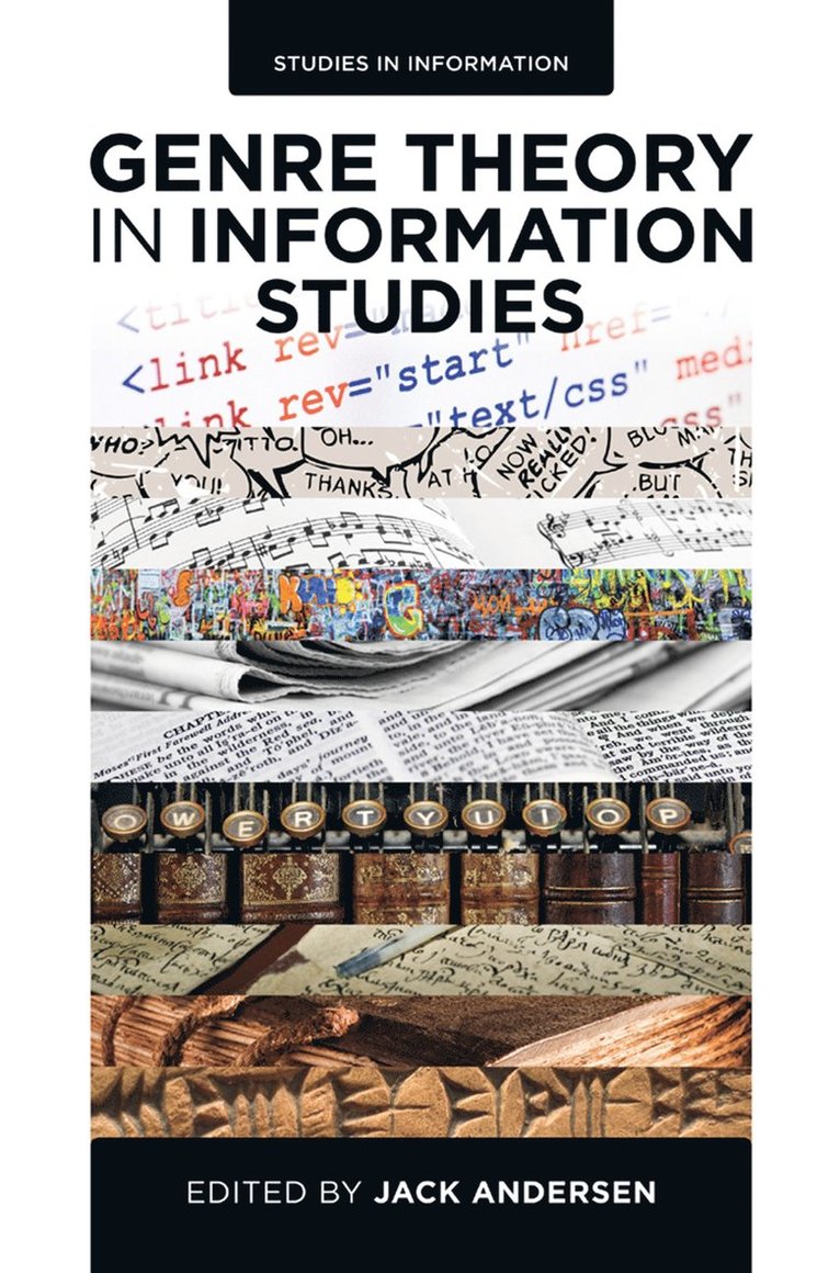Jack Andersen - Genre Theory in Information Studies, Inbunden