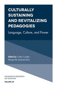 bokomslag Culturally Sustaining and Revitalizing Pedagogies
