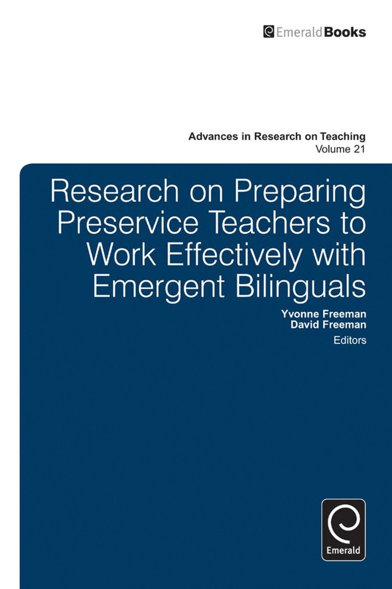 Yvonne S. Freeman, David E. Freeman - Research on Preparing Preservice Teachers to Work Effectively with Emergent Bilinguals, Inbunden
