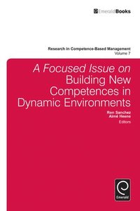bokomslag A Focused Issue on Building New Competences in Dynamic Environments