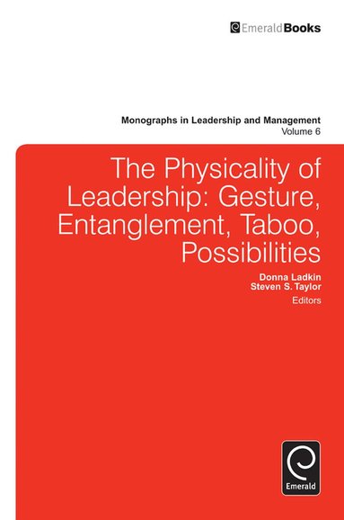 Donna Ladkin, Steven Taylor - Physicality of Leadership, Inbunden