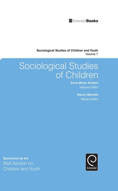 Anne-Marie Ambert, Nancy Mandell - Sociological Studies of Children, Häftad