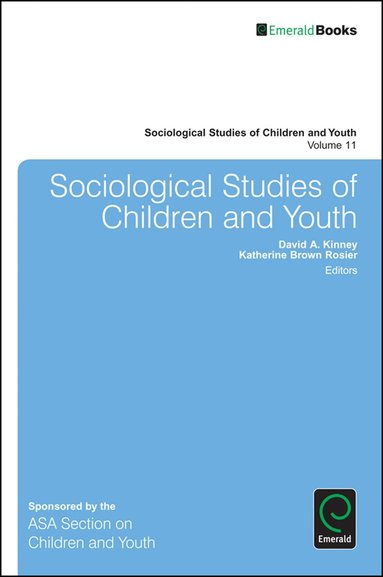 Katherine Brown Rosier, David A. Kinney - Sociological Studies of Children and Youth, Häftad