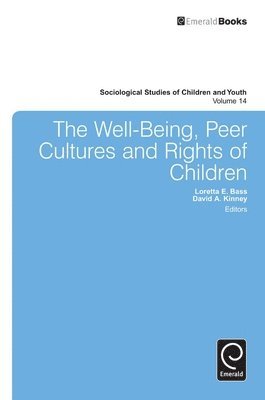 The Well-Being, Peer Cultures and Rights of Children 1