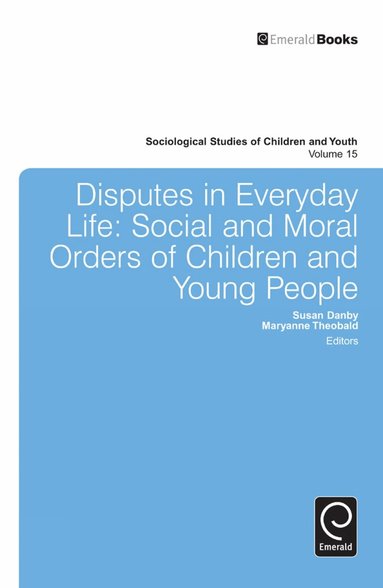 Susan Danby, Maryanne Theobald, Loretta E. Bass - Disputes in Everyday Life, Häftad