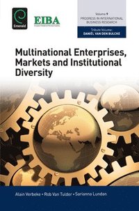 bokomslag Multinational Enterprises, Markets and Institutional Diversity