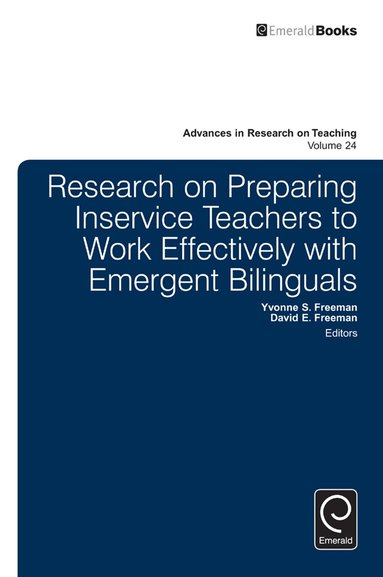 Yvonne S. Freeman, David E. Freeman - Research on Preparing Inservice Teachers to Work Effectively with Emergent Bilinguals, Inbunden