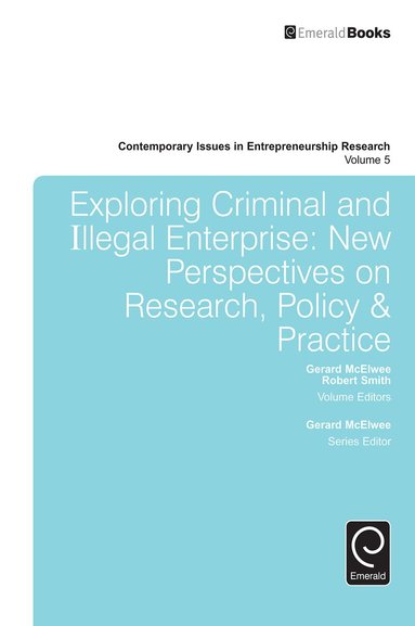 Gerard McElwee, Robert Smith - Exploring Criminal and Illegal Enterprise, Inbunden