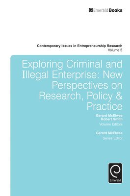 Exploring Criminal and Illegal Enterprise 1