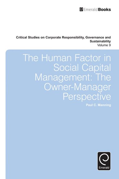 Paul C. Manning, William Sun - Human Factor in Social Capital Management, Inbunden