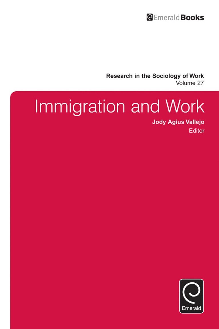 Jody Agius Vallejo - Immigration and Work, Inbunden