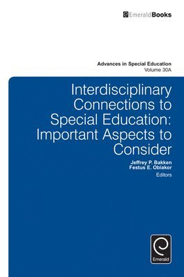 Jeffrey P. Bakken, Festus E. Obiakor - Interdisciplinary Connections to Special Education, Inbunden