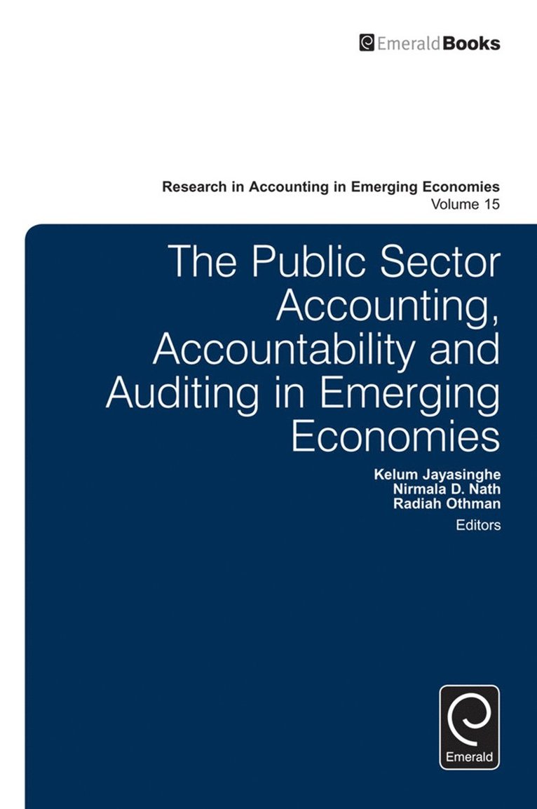 Public Sector Accounting, Accountability and Auditing in Emerging Economies’