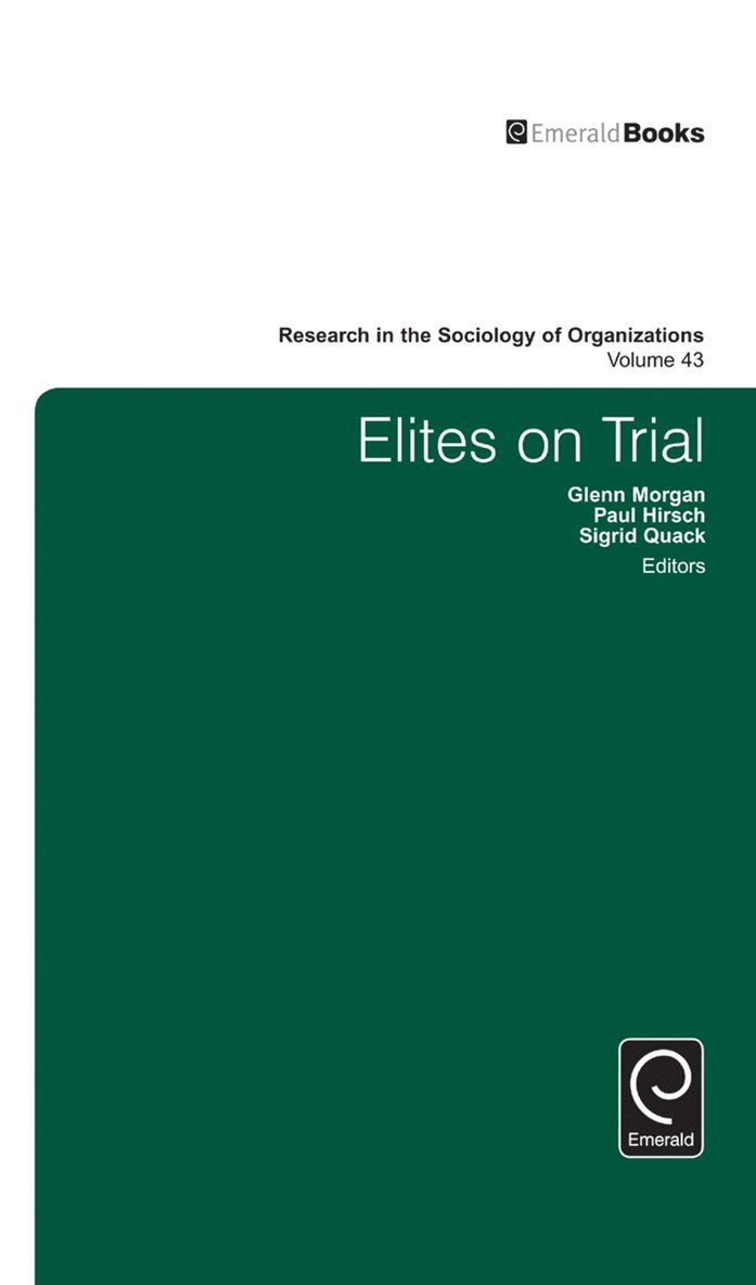 Glenn Morgan, Sigrid Quack, Paul Hirsch - Elites on Trial, Inbunden