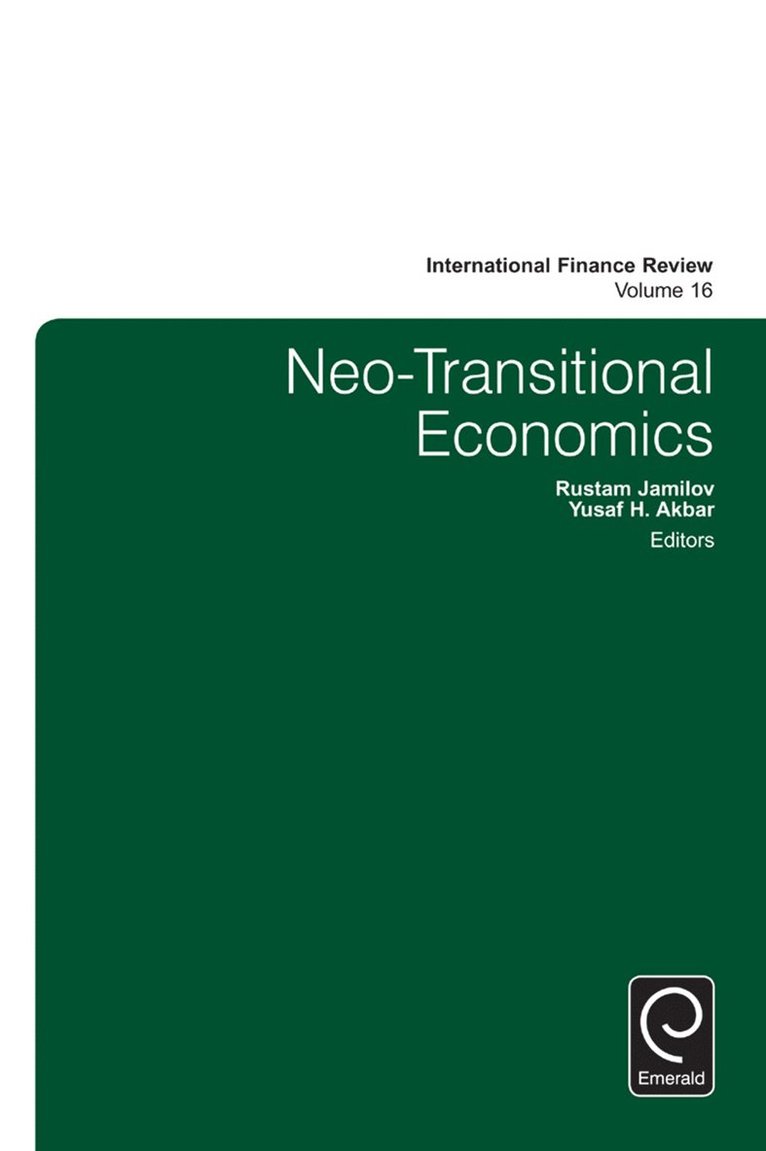 Yusaf H. Akbar, Rustam Jamilov - Neo-Transitional Economics, Inbunden